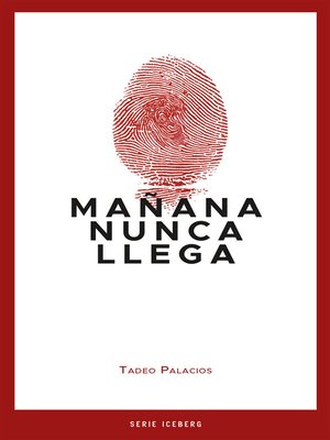 cover image of Mañana nunca llega
